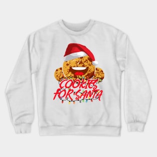 Cookies For Santa Funny Christmas Crewneck Sweatshirt